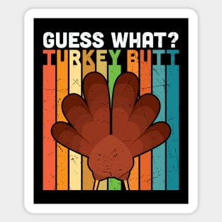 Guess What? Turkey Butt Sticker